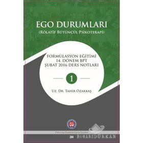 Ego Durumları Psikoterapisi 9 - Tahir Özakkaş