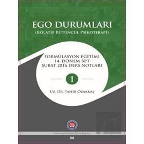 Ego Durumları Rölatif Bütüncül Psikoterapi