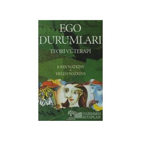 EGO DURUMLARI TEORI VE TERAPI - JOHN G. WATKINS, HELEN H. WATKINS