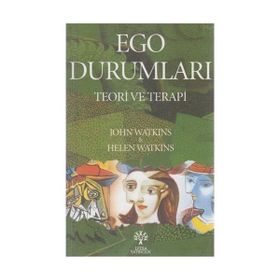 EGO DURUMLARI TEORI VE TERAPI - JOHN G. WATKINS, HELEN H. WATKINS