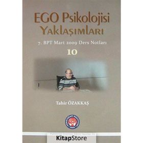 Ego Psikolojisi Yaklaşımları 10 - Tahir Özakkaş