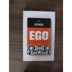 EGO YANILSAMADAN KURTULMAK - OSHO (BHAGMAN SHREE RAJNEESH)