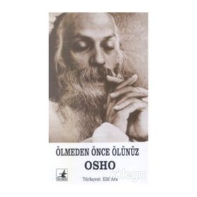 EGO YANILSAMADAN KURTULMAK - OSHO (BHAGMAN SHREE RAJNEESH)