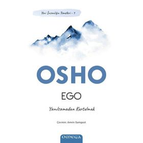 Ego - Yeni İnsanlığın Temelleri 1 - Osho