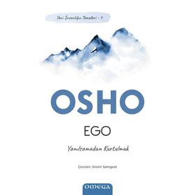 Ego - Yeni İnsanlığın Temelleri 1 - Osho
