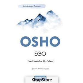 Ego - Yeni İnsanlığın Temelleri 1 - Osho