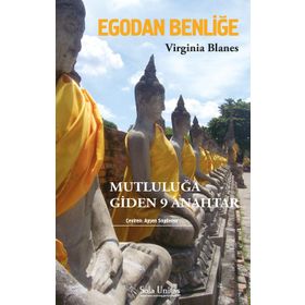 Egodan Benliğe - Mutluluğa Giden 9 Anahtar - Sola Unitas
