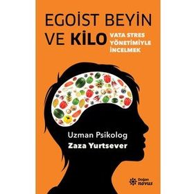 Egoist Beyin ve Kilo - Zaza Yurtsever