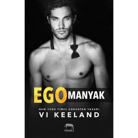 Egomanyak - Vi Keeland