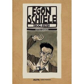 Egon Schiele - Yakıcı Beden - Otto Gabos