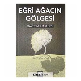 EĞRİ AĞACIN GÖLGESİ - KAZIM SAĞLAM