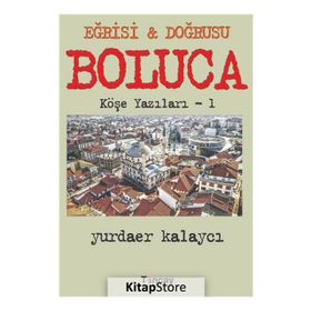 Eğrisi & Doğrusu Boluca - Yurdaer Kalaycı