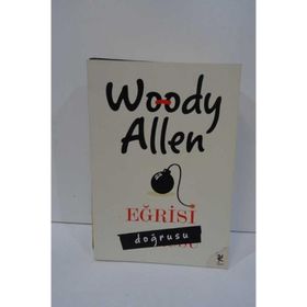 EĞRİSİ DOĞRUSU - WOODY ALLEN