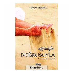 Eğrisiyle Doğrusuyla - Doğan Özdemir