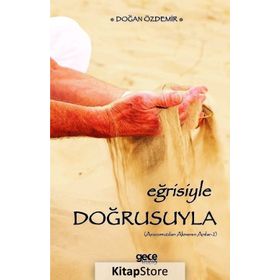 Eğrisiyle Doğrusuyla - Doğan Özdemir