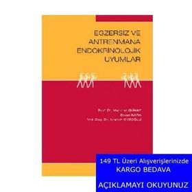 Egzersiz ve Antrenmana Endokrinolojik Uyumlar - H. Mehmed Günay Ersan Kara İbrahim Cicioğlu