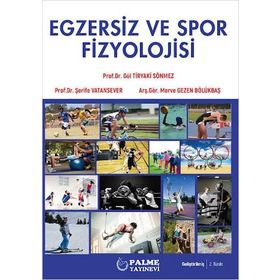 Egzersiz ve Spor Fizyolojisi - Palme Yayınları