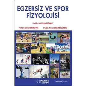 Egzersiz ve Spor Fizyolojisi - Palme Yayınları