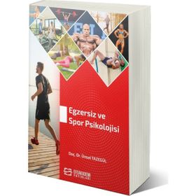 Egzersiz ve Spor Psikolojisi Ünsal Tazegül