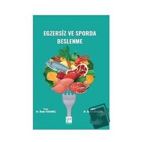 Egzersiz ve Sporda Beslenme - Önder Karakoç