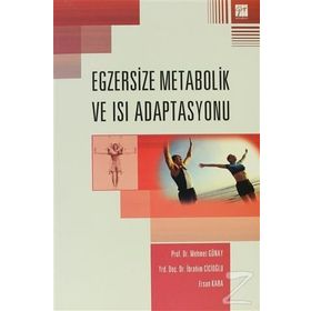 EGZERSIZE METABOLIK VE ISI ADAPTASYONU - MEHMET GÜNAY