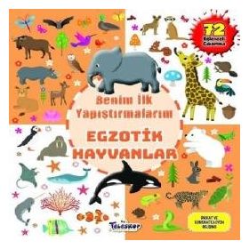 Egzotik Hayvanlar Benim İlk Yapıştırmalarım Kolektif