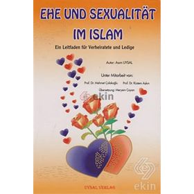 Ehe Und Sexualitat Im Islam - Asım Uysal
