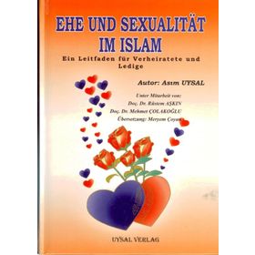 Ehe Und Sexualitat Im Islam - Asım Uysal