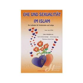 Ehe Und Sexualitat Im Islam - Asım Uysal