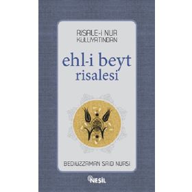 EHL-I BEYT RISALESI - BEDIÜZZAMAN SAID NURSI