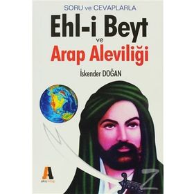 Ehl-i Beyt ve Arap Aleviliği - İskender Doğan