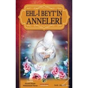 Ehl-i Beyt’in Anneleri - Kolektif