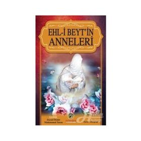 Ehl-i Beyt’in Anneleri - Kolektif