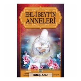 Ehl-i Beyt’in Anneleri - Kolektif
