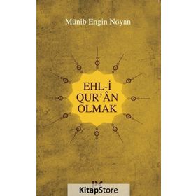 Ehl-i Qur'an Olmak - Münib Engin Noyan