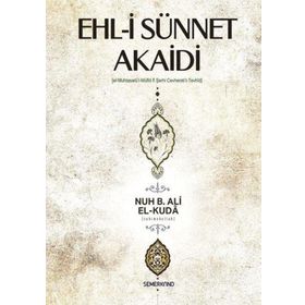 Ehl-i Sünnet Akaidi-Semerkand Yayınları