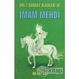 Ehl-i Sünnet Alimleri ve İmam Mehdi - Ali Devani