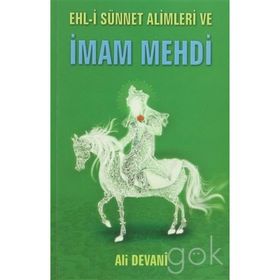 Ehl-i Sünnet Alimleri ve İmam Mehdi - Ali Devani
