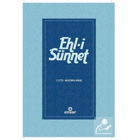 Ehl-i Sünnet - Mustafa Aykaç