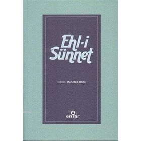 Ehl-i Sünnet - Mustafa Aykaç
