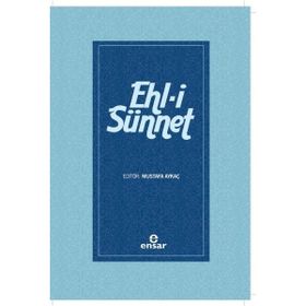 Ehl-i Sünnet - Mustafa Aykaç