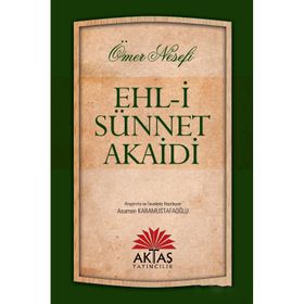 Ehli Sünnet Akaidi - omer en nesefi