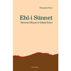 EHLI SÜNNET KAVRAMIN OLUŞUM VE GELİŞİM SÜRECİ - MUAMMER ESEN