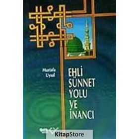 EHLI SÜNNET YOLU VE İNANCI (CILTLI) - MUSTAFA UYSAL