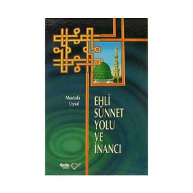 EHLI SÜNNET YOLU VE İNANCI (CILTLI) - MUSTAFA UYSAL