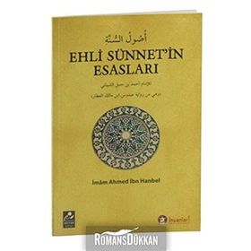 Ehli Sünnet’in Esasları - imam ahmet bin hanbel