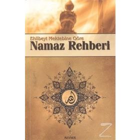 Ehlibeyt Mektebine Göre Namaz Rehberi - Kollektif Heyet-Kurul-Komisyon