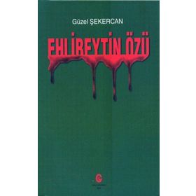 Ehlibeytin Özü - Güzel Şekercan