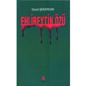 Ehlibeytin Özü - Güzel Şekercan