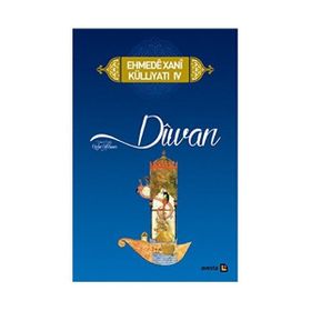 Ehmede Xani Külliyatı 4 Divan Özel Baskı - Ahmed-İ Xani